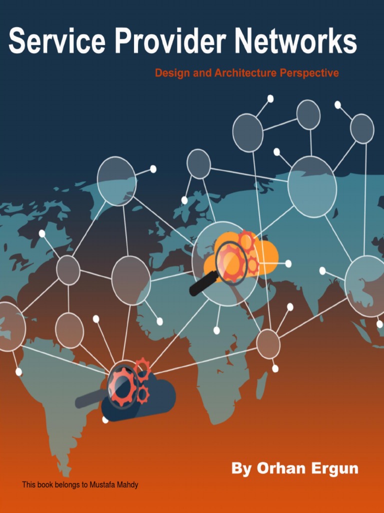 Service Provider Network Design and Architecture Perspective Book ...