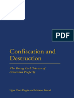 Uğur Ümit Üngör and Mehmet Polatel - Confiscation and Destruction - The Young Turk Seizure of Armenian Property