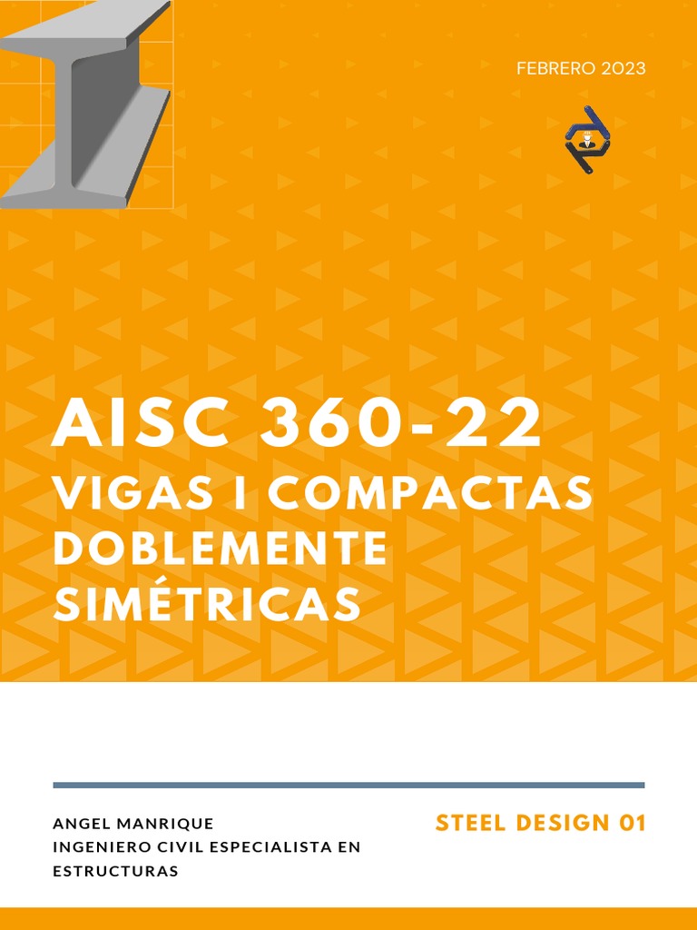 Steel Design 01. Vigas I Compactas Doblemente Simétricas. Aisc 360-22 ...