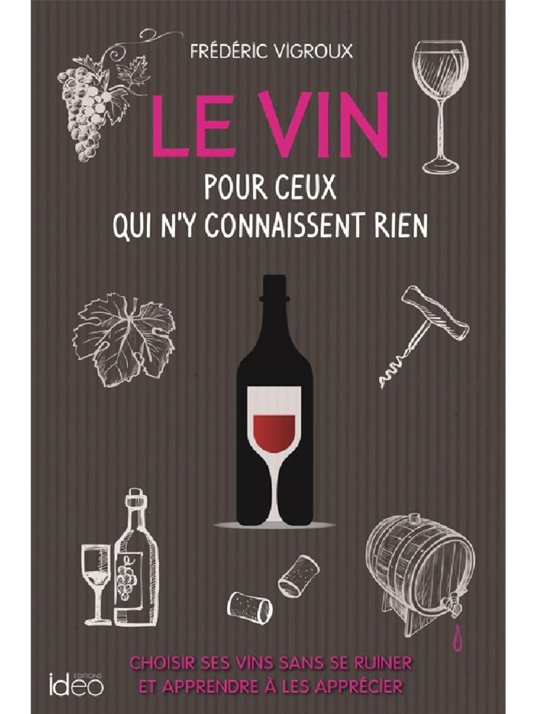 Ouvrir une bouteille de vin sans tire-bouchon ? 5 astuces pour y parvenir -  La Revue du vin de France