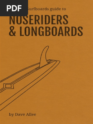 Guide to Noseriders Dave Edit 2022web