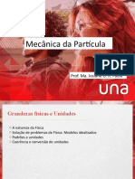 Mecânica da Partícula: Grandezas, Unidades e Modelos