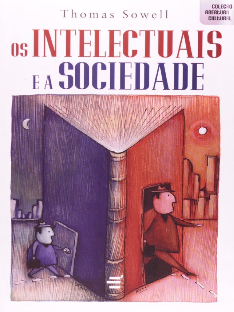 Os Intelectuais e A Sociedade - Thomas Sowell | PDF | Intelectual ...