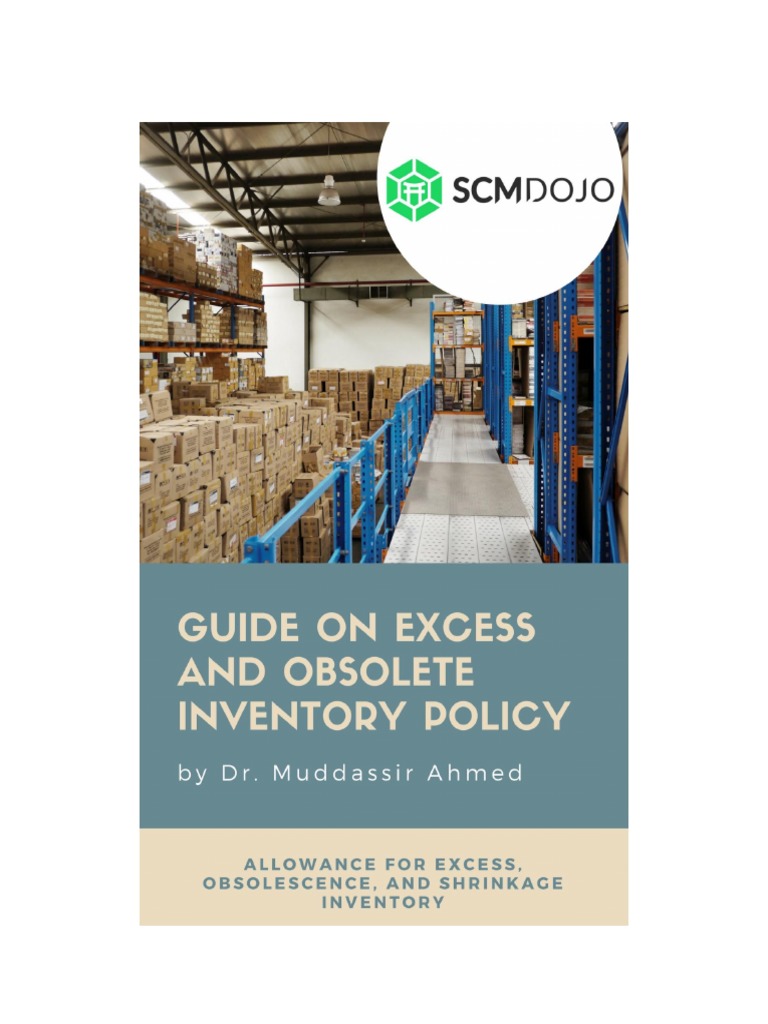 Excess and Obsolete Inventory Policy Guide | PDF | Inventory | Cost Of ...