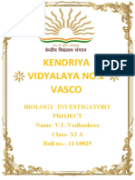 Kendriya Vidyalaya No.2 Vasco: Biology Investigatory Project Name-V.U.Vedhashree Class - XI A Roll No. - 11A0025