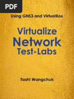 Using GNS3 and VirtualBox Virtualize Network Test-Labs - Tashi Wangchuk