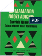 Querida Ijeawele. Cómo Educar en El Feminsimo. Ngozi Adichie, Chimamanda. (2017)