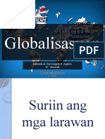 Globalisasyon: Inihanda Ni: Faye Angelu B. Aguirre 10 - Maxwell