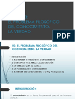 U3 - El Problema Filosófico Del Conocimiento. La Verdad