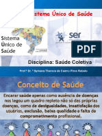 SUS: Sistema Único de Saúde Brasileiro