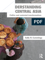 Understanding Central Asia Politics and Contested Transformations (Sally N. Cummings)