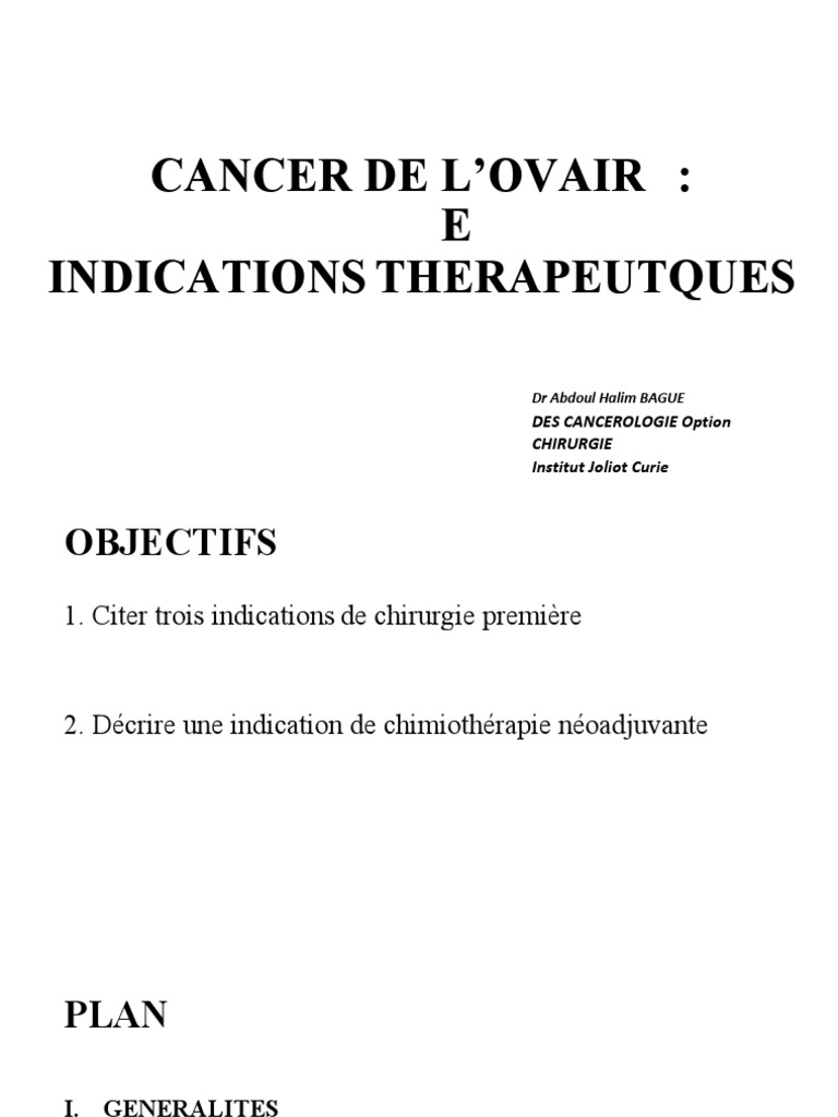 Indications thérapeutiques cancer ovarien | PDF | Cancer de l'ovaire ...