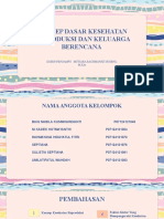 Konsep Dasar Kesehatan Reproduksi Dan Keluarga Berencana: Dosen Pengampu: Mutiara Rachmawati Suseno, M.Keb