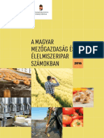 A Magyar Mezőgazdaság És Élelmiszeripar Számokban - 2016 - Tájékoztató