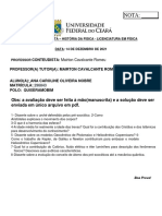 Avaliação escrita de História da Física aborda pré-socráticos a mecânica quântica