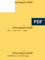 J - Reggelt-F Nymagocsk K.PPTX Filename UTF-8''Jó-reggelt-fénymagocskák