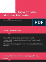 Current and Future Trends in Media and Information