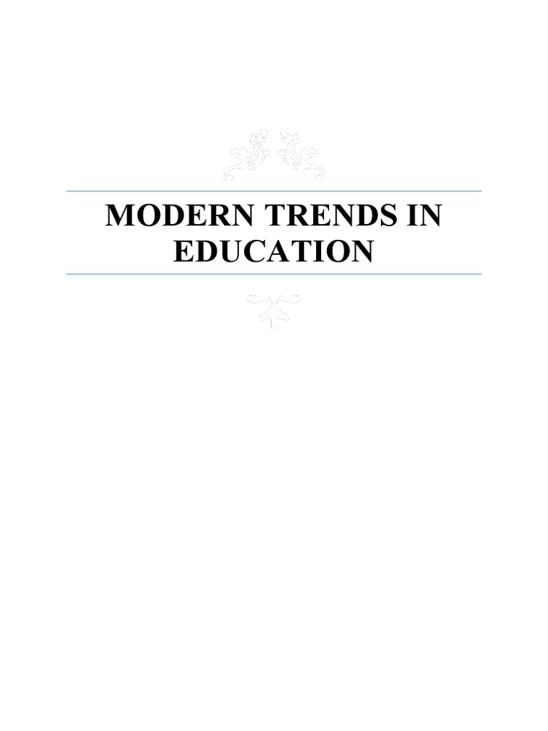 Modern Trends in Educationnn | PDF | Educational Technology | Learning ...