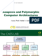 Adaptive and Polymorphic Computer Architectures: Assist. Prof. Michel A. Kinsy