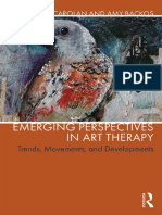 Emerging Perspectives in Art Therapy Trends, Movements, and Developments (Richard Carolan (Editor), Amy Backos (Editor) )