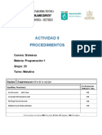 Actividad 5 Procedimientos: Carrera: Sistemas Materia: Programación 1 Grupo: 29 Turno: Matutino