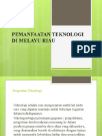 Pemanfaatan Teknologi Di Melayu Riau