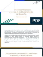 Slide 01 - Os processos históricos e políticos da institucionais da Geografia.