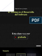 Clase 4 - El Testing en El Desarrollo Del Software