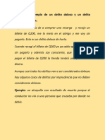 Realizar un ejemplo de un delito doloso y un delito culposo