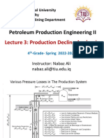 Petroleum Production Engineering II: Lecture 3: Production Decline Analysais