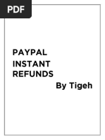 PayPal Instant Refunds (Up To 24 Hours) & 7 Days Refunding Method + Ftid 9.1 Bonus