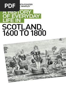 Christopher A. Whatley, Elizabeth Foyster-A History of Everyday Life in Scotland, 1600-1800 - Edinburgh University Press (2010)