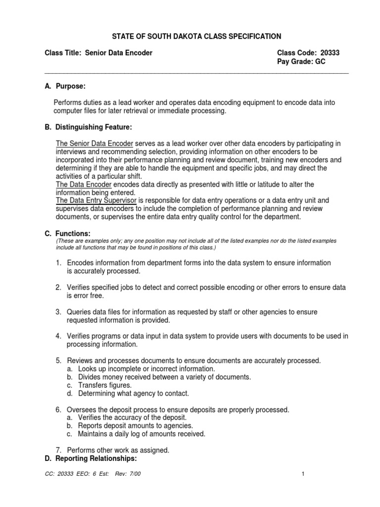 State of South Dakota Class Specification Class Title Senior Data Encoder Class Code 20333 Pay