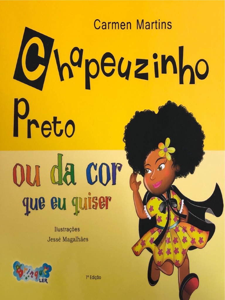 Chapeuzinho Preto Ou Da Cor Que Eu Quiser 1 Pdf