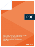 Decreto 275/2010, de 27 de Abril, Por El Que Se Regulan Las Unidades de Igualdad de Género en La Administración de La Junta de Andalucía