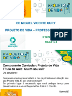 Ee Miguel Vicente Cury Projeto de Vida - Professora Lílian: 2 Série F, G E H Aulas 1 E 2