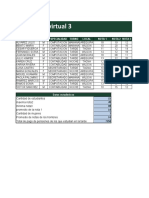 Evaluación Virtual 3: Nombre Sexo Especialidad Turno Local Nota 1 Nota 2 Nota 3