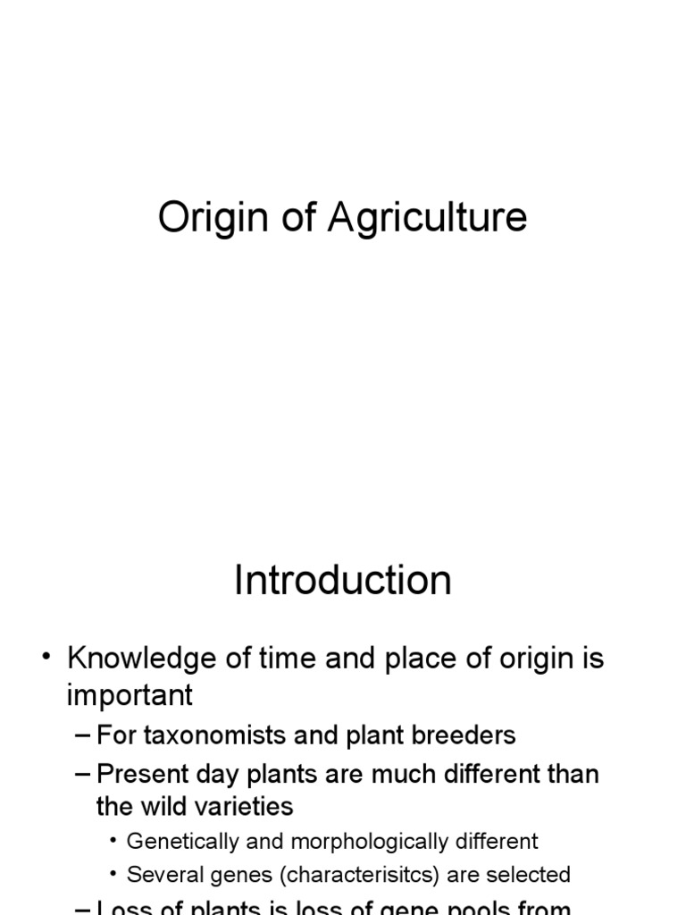 History and Centers of Agriculture Origin | PDF | Agriculture | Crops