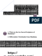 Theravada Bhuddism.