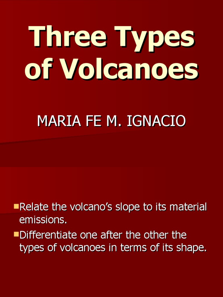 Three Types of Volcanoes PDF Volcano Lava
