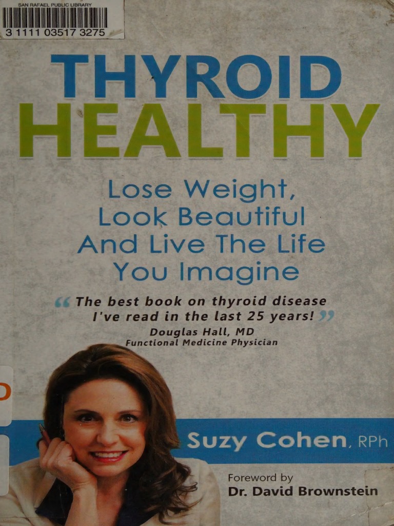 Thyroid Healthy Iodine, Lose Weight, Look Beautiful and Live The Life
