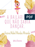 A Bailarina Que Não Sabia Dançar.