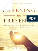 Carrying The Presence How To Bring The Kingdom of God To Anyone