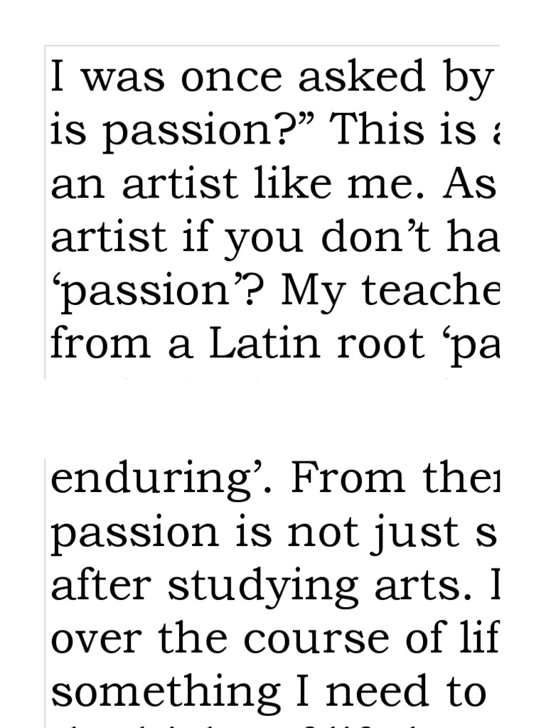 The True Meaning of Passion An Enduring Commitment to One's Art That