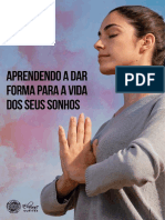 8 - Aprendendo A Dar Forma para A Vida Dos Seus Sonhos