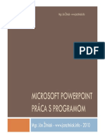 Microsoft PowerPoint Praca S Programom