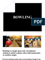 Bowling Report