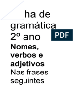 Ficha de gramática 2o ano: Nomes, verbos e adjetivos