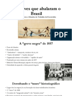 As greves que abalaram o Brasil: tradições de luta dos trabalhadores escravizados