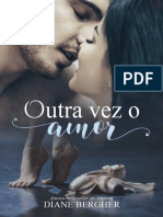 Ligaliteraria Outra Vez o Amor Diane Bergher